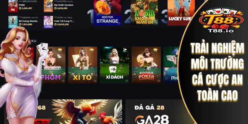 Trải nghiệm môi trường cá cược an toàn cao